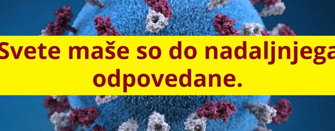 KORONA JE ZAČETEK OGROŽANJA KRISTJANSKEGA OBDOBJA
