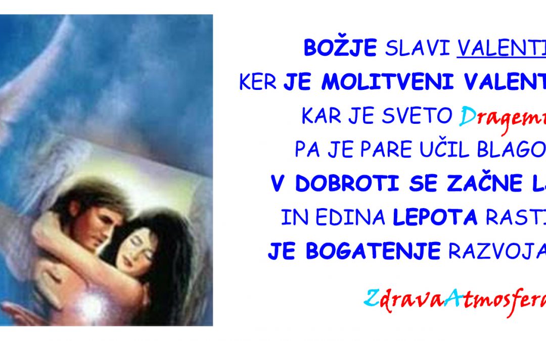 BLAGOSLOVLJENO VALENTINOVO