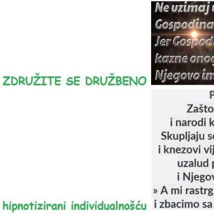 NESLIJEDITE SAMOVAŽNOSTI VRAŽJE I NASLJEĐUJTE SUOSJEČAJNOSTI BOŽJE